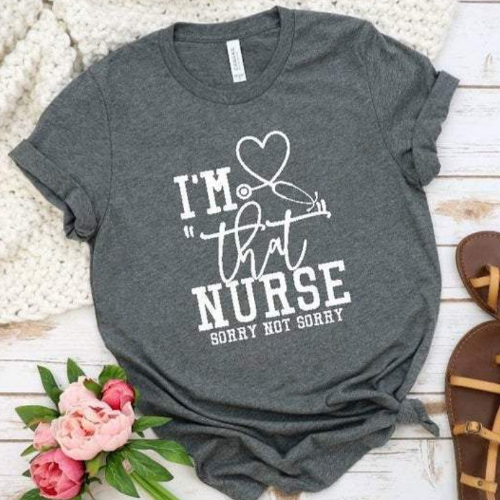 I'm That Nurse T-Shirt