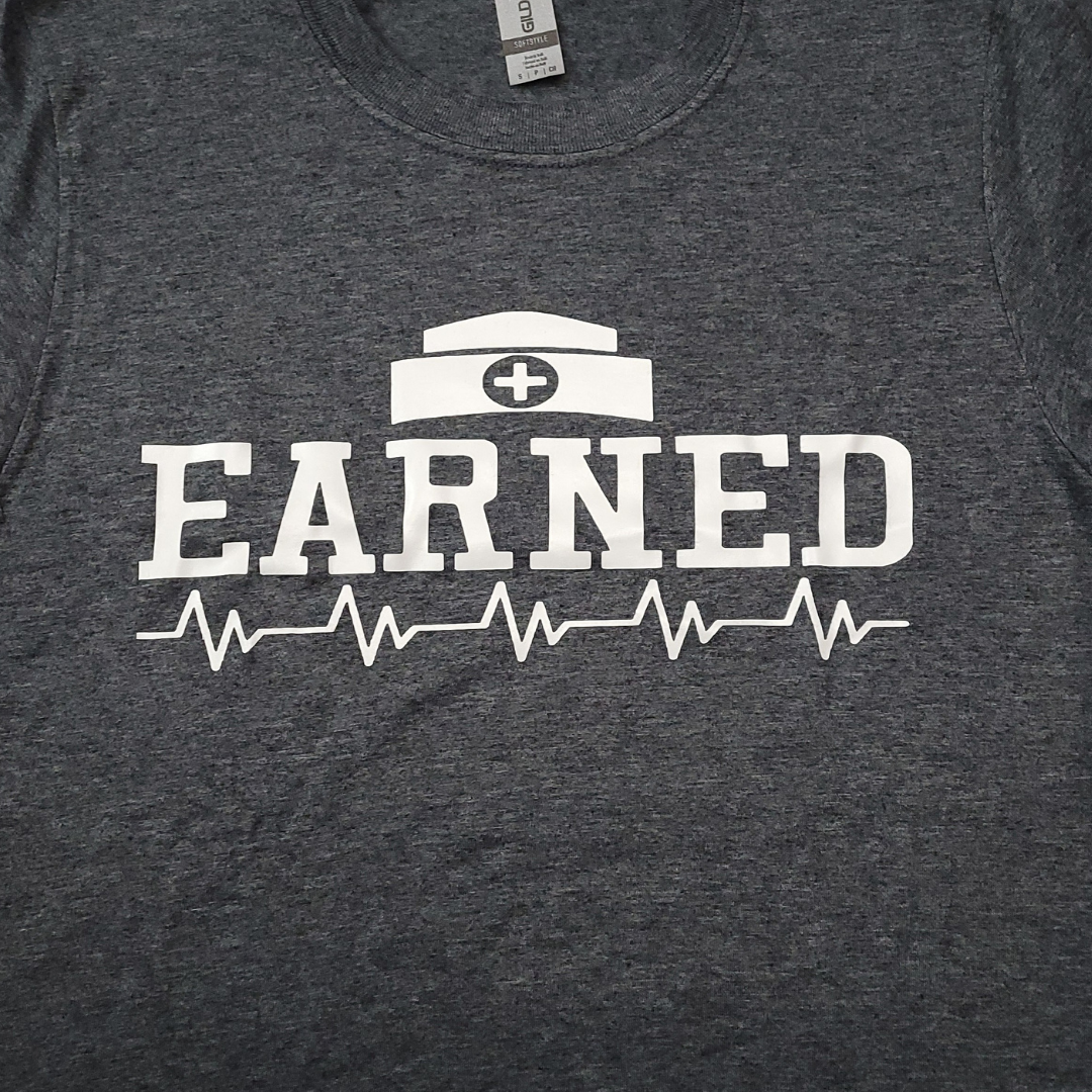 Earned T-Shirt